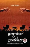 Dictatorship vs. Democracy (Terrorism and Communism)