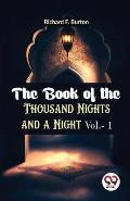 The Book Of The Thousand Nights And A Night Vol.- 1