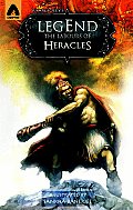 Legend: The Labors of Heracles: A Graphic Novel