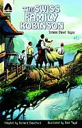 The Swiss Family Robinson: The Graphic Novel