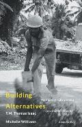 Building Alternatives: The Story of India's Oldest Construction Workers' Cooperative