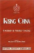 Rising China: Opportunity or Strategic Challenge