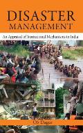Disaster Management: An Appraisal of Institutional Mechanism in India