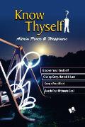 Know Thyself - Attain Peace & Happiness