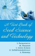 A Textbook of Seed Science and Technology