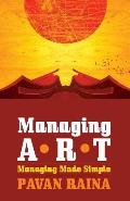 Managing ART Managing Made Simple