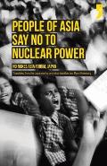 People of Asia Say No to Nuclear Power: No Nukes Asia Forum, Japan