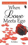 When Love Meets Ego