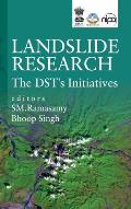 Landslide Research: The DST'S Initiatives