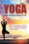 Yoga: Yoga & Ayurveda for all