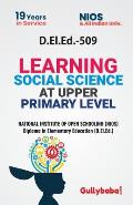D.El.Ed.-509 Learning Social Science at Upper Primary Level