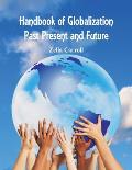 Handbook of Globalization: Past, Present and Future