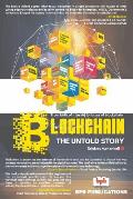 Blockchain- The Untold Story