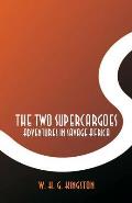 The Two Supercargoes: Adventures in Savage Africa
