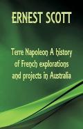 Terre Napoleon A history of French explorations and projects in Australia