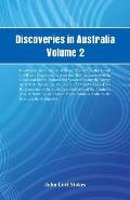 Discoveries in Australia, Volume 2 Discoveries In Australia; With An Account Of The Coasts And Rivers Discoveries In Australia; With An Account Of The