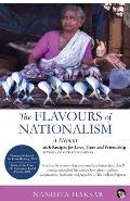 The Flavours of Nationalism: A Memoir with Recipes for Love, Hate and Friendship