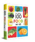 My First 100 Food We Eat Padded Board Books