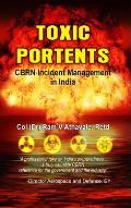 Toxic Portents: CBRN Incident Management in India