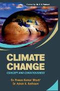 Climate Change: Concepts and Consciousness