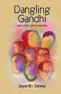 Dangling Gandhi