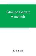 Edmund Garrett: a memoir