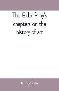 The elder Pliny's chapters on the history of art