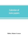 Calendar of state papers, Domestic series, of the reigns of Elizabeth 1581-1590