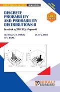 DISCRETE PROBABILITY AND PROBABILITY DISTRIBUTIONS - II [2 Credits] Statistics: Paper-II