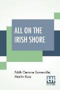 All On The Irish Shore: Irish Sketches