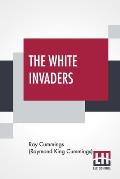 The White Invaders: A Complete Novelette