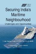 Securing India's Maritime Neighbourhood: Challenges and Opportunities