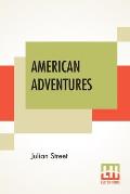 American Adventures: A Second Trip Abroad At Home