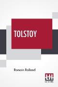 Tolstoy: Translated By Bernard Miall