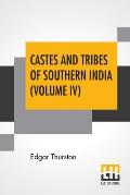 Castes And Tribes Of Southern India (Volume IV): Volume IV-K To M, Assisted By K. Rangachari, M.A.