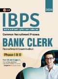 Ibps Bank Clerk 2020-21 Guide (Phase I & II)