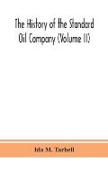 The history of the Standard Oil Company (Volume II)