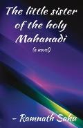 The little sister of the holy Mahanadi