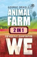Animal Farm & We (2In1)