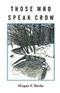 Those Who Speak Crow