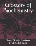 Glossary of Biochemistry