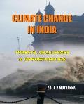 Climate Change in India: Threats, Challenges and Opportunities