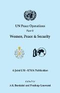 UN Peace Operations Part V (Women Peace and Security)