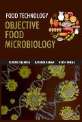 Food Technology: Objective Food Microbiology