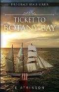Ticket To Botany Bay