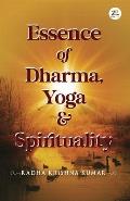 Essence of Dharma Yoga and Spirituality