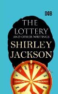The Lottery and Other Writings