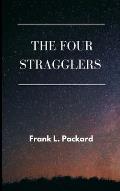 The Four Stragglers