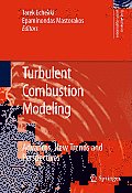 Turbulent Combustion Modeling: Advances, New Trends and Perspectives