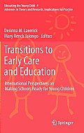 Transitions to Early Care and Education: International Perspectives on Making Schools Ready for Young Children